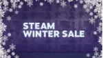 Game thủ chuẩn bị cháy túi với đợt giảm giá cuối năm Steam Winter Sale 2019. 