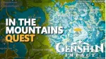 Genshin Impact : Hướng dẫn cách hoàn thành nhiệm vụ "In The Mountains"